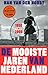 De mooiste jaren van Nederland by Han van der Horst