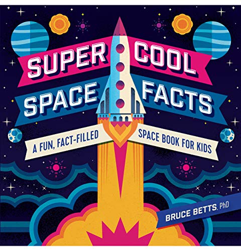 Super Cool Space Facts: A Fun, Fact-filled Space Book for Kids (Kindle Edition)