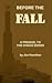 Before the Fall: A Prequel to The Chaos Series