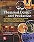 Theatrical Design and Production: An Introduction to Scene Design and Construction, Lighting, Sound, Costume, and Makeup