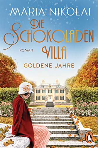 Goldene Jahre (Die Schokoladenvilla, #2)
