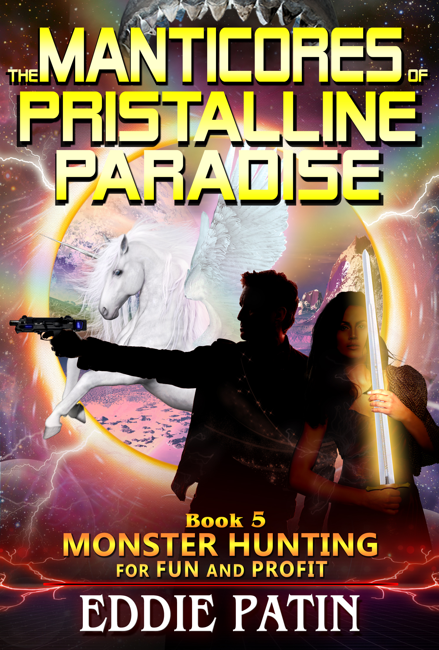 The Manticores of Pristalline Paradise (Monster Hunting for Fun and Profit, #5)