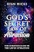God's Secret Law Of Attract...