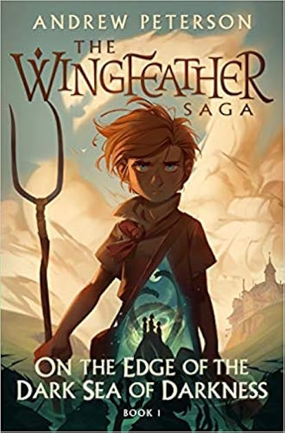 On the Edge of the Dark Sea of Darkness (The Wingfeather Saga #1)