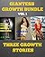 Giantess Growth Bundle Vol....