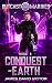 Conquest of Earth by James David Victor