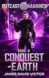 Book cover for Conquest of Earth (Outcast Marines #9)