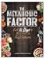 The Metabolic Factor: Just ...