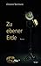 Zu ebener Erde by Christine Teichmann