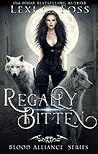 Regally Bitten
