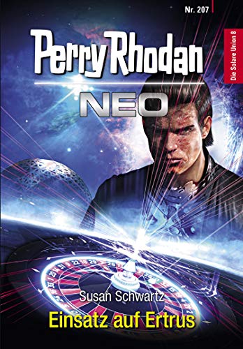 Perry Rhodan Neo 207: Einsatz auf Ertrus (Kindle Edition)