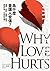 為什麼愛讓人受傷？：迷惘、煎熬、躁鬱、厭世……愛情的痛，社會學也懂！ by Eva Illouz