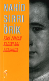 Eski Zaman Kadınları Arasında (Paperback)