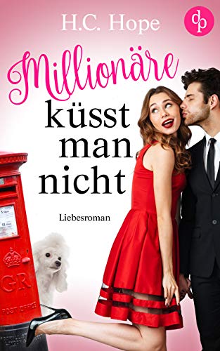 Millionäre küsst man nicht (Kindle Edition)