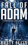 Fall of Adam (A Chase Harper Justice Thriller #1)