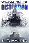 Distortion (Somnia Online, #5)
