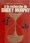 A la recherche de bridey murphy