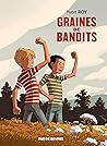 Graines de bandits by Yvon Roy