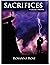 Sacrifices (A Legacy Novel,...
