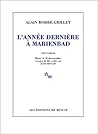 L'année dernière à Marienbad by Alain Robbe-Grillet L'année dernière à Marienbad by Alain Robbe-Grillet