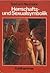 Herrschafts- und Sexualsymb...