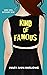 Kind of Famous (Flirting wi...