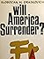 Will America Surrender