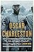 Oscar Charleston: The Life ...