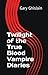 Twilight of the True Blood ...