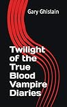 Twilight of the True Blood Vampire Diaries