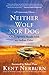 Neither Wolf nor Dog by Kent Nerburn
