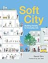 Soft City: Buildi...