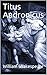 Titus Andronicus by William Shakespeare