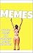 Memes! Hot Memes - Funny Me...