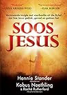 Soos Jesus: Vernuwende insigte met voorbeelde uit die Bybel oor hoe Jesus gedink, gevoel en gedoen het