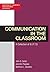 Communication in the Classr...