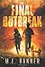 The Final Outbreak: An Apocalyptic Thriller