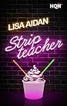 Stripteacher by Lisa Aidan