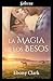 La magia de los besos (Tril...