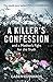 A Killer's Confession by Karen Edwards