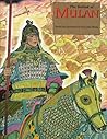 The Ballad of Mulan by Song Nan Zhang