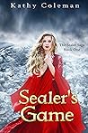 Sealer's Game by Kathy  Coleman