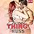 Sweet Thing (Naughty Things, #2)