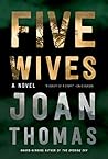 Five Wives: A Novel