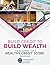 Build Credit to Build Wealt...