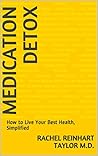 Medication Detox:...