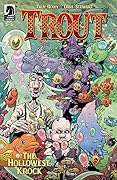 Trout: The Hollowest Knock  #3