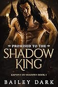 Promised to the Shadow King