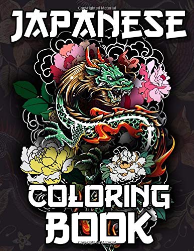 Japanese Coloring Book: Over 300 Coloring Pages for Adults & Teens with Japan Lovers Themes Such As Dragons, Castle, Koi Carp Fish Tattoo Designs and More! (paperback)