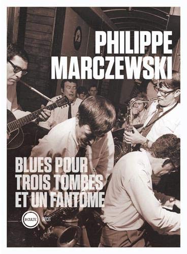Blues pour trois tombes et un fantôme (Paperback)